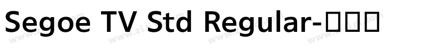 Segoe TV Std Regular字体转换